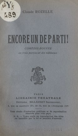 Encore un de parti ! - Comédie-bouffe en trois parties et dix tableaux