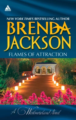 Flames Of Attraction - Quade's Babies (The Westmorelands) / Tall, Dark…Westmoreland! (The Westmorelands)