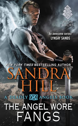 The Angel Wore Fangs - A Deadly Angels Book