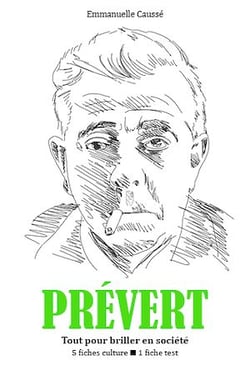 Jacques Prévert - Tout pour briller en société