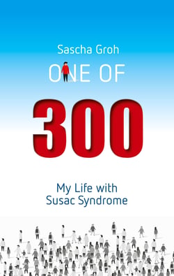 One of three hundred - My Life with Susac Syndrome