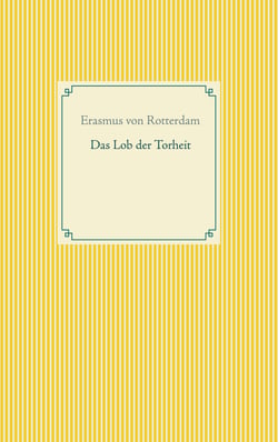 Das Lob der Torheit