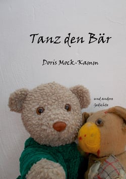 Tanz den Bär - und andere Gedichte