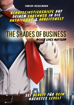 The Shades of Business - Cash Lives Matter