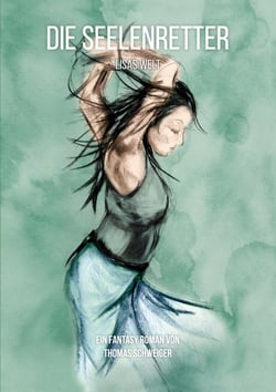Die Seelenretter - Lisas Welt
