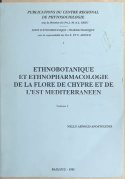 Ethnobotanique et ethnopharmacologie de la flore de Chypre et de l'Est méditerranéen (1)