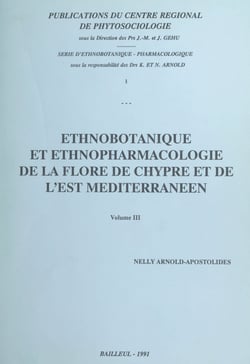 Ethnobotanique et ethnopharmacologie de la flore de Chypre et de l'Est méditerranéen (3)