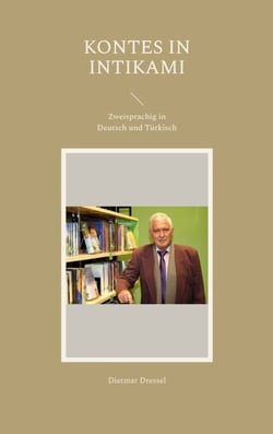 Kontes in Intikami - Zweisprachig in Deutsch und Türkisch
