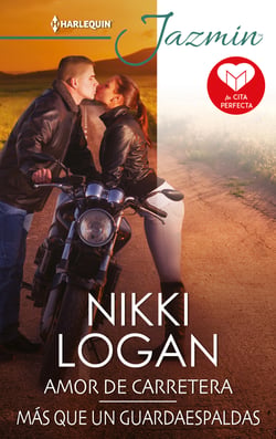 Amor de carretera - Más que un guardaespaldas - El mejor regalo para San Valentín, una novela de Harlequin