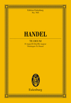 Te Deum D major - "Dettingen Te Deum"
