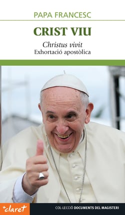Crist viu. Exhortació Papa Francesc - Als joves i a tot el poble de Déu