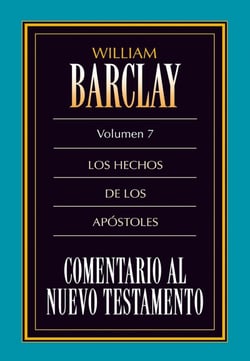 Comentario al Nuevo Testamento Vol. 7 - Los hechos de los Apóstoles