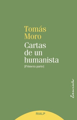 Cartas de un humanista - Primera Parte