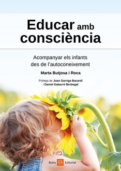 Educar amb consciència - Acompanyar els infants  des de l'autoconeixement