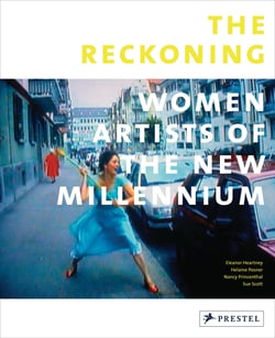 The Reckoning - Women Artists of the New Millennium