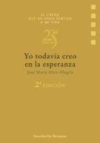 Yo todavía creo en la esperanza
