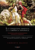 La Conquista Erótica de la América Española