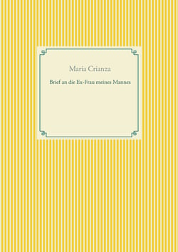 Brief an die Ex-Frau meines Mannes