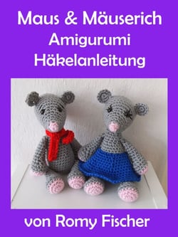 Maus und Mäuserich - Amigurumi Häkelanleitung