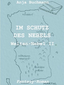 Im Schutz des Nebels - Welten-Nebel Band II