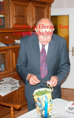 75 Jahre in Ellerau - Eine Lebensgeschichte - Teil 1