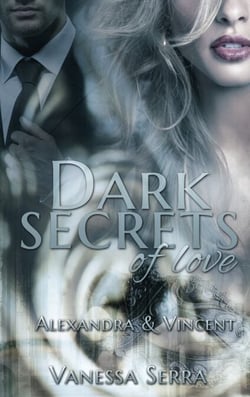 Dark secrets of love - Alexandra und Vincent
