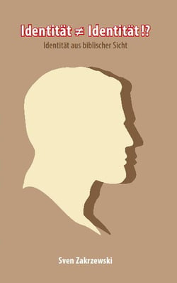 Identität - Identität aus biblischer Sicht