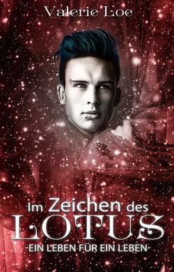 Im Zeichen des Lotus - 18 - Ein Leben für ein Leben