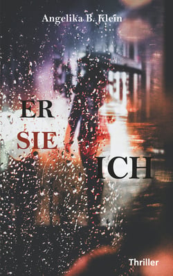 Er, sie, ich - Thriller