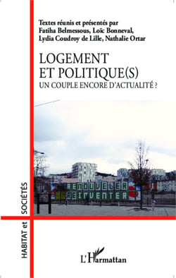 Logement et politique(s) - Un couple encore d'actualité ?