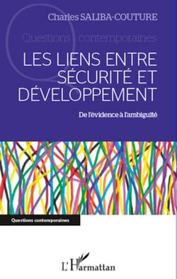 Les liens entre sécurité et développement - De l'évidence à l'ambiguïté