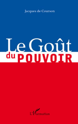 Le Goût du pouvoir