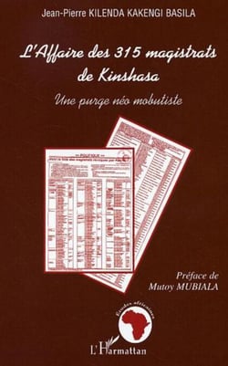 L'affaire des 315 magistrats de Kinshasa - Une purge néo mobutiste