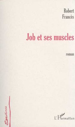 JOB ET SES MUSCLES