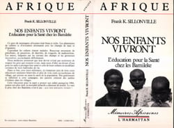 Nos enfants vivront - L'éducation pour la santé chez les Bamiléké