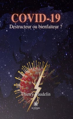 Covid-19 - Destructeur ou bienfaiteur ?