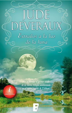 Extraños a la luz de la luna (Trilogía Moonlight 2) - Serie Moonlight. Vol. II