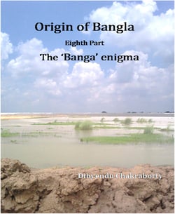 Origin of Bangla Eighth Part The 'Banga' enigma - ?????? ???????  ????? ???? ????