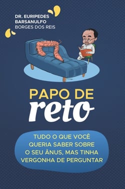 Papo de Reto - Tudo o que você queria saber sobre seu ânus, mais tinha vergonha de perguntar