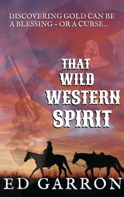 That Wild Western Spirit - WESTERN CLASSICS COLLECTION