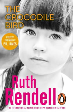 The Crocodile Bird - a gripping psychological thriller from the award-winning Queen of Crime