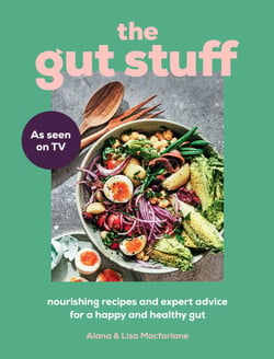 The Gut Stuff - Nourishing recipes and expert advice for a happy and healthy gut