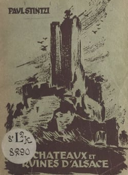 Châteaux et ruines d'Alsace - Guide illustré