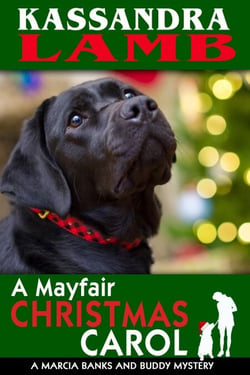 A Mayfair Christmas Carol, A Marcia Banks and Buddy Mystery Novella - A Marcia Banks and Buddy Mystery, #4