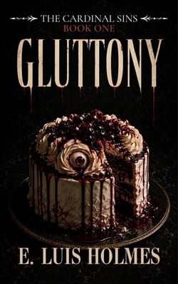 Gluttony: A Horror Novella - The Cardinal Sins, #1
