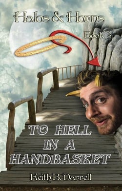 To Hell in a Handbasket - Halos &amp; Horns, #3