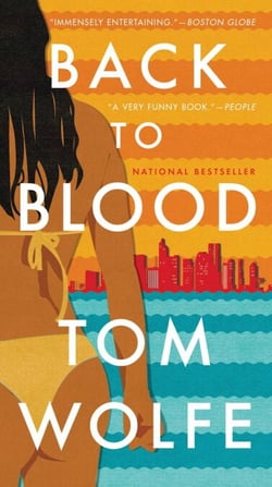 Back to Blood - A Novel
