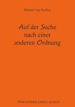 Auf der Suche nach einer anderen Ordnung