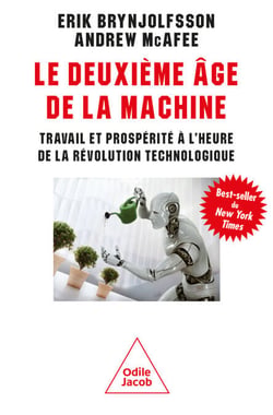 Le Deuxième Âge de la machine - Travail et prospérité à l’heure de la révolution technologique
