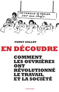 En découdre - Comment les ouvrières ont révolutionné le travail et la société